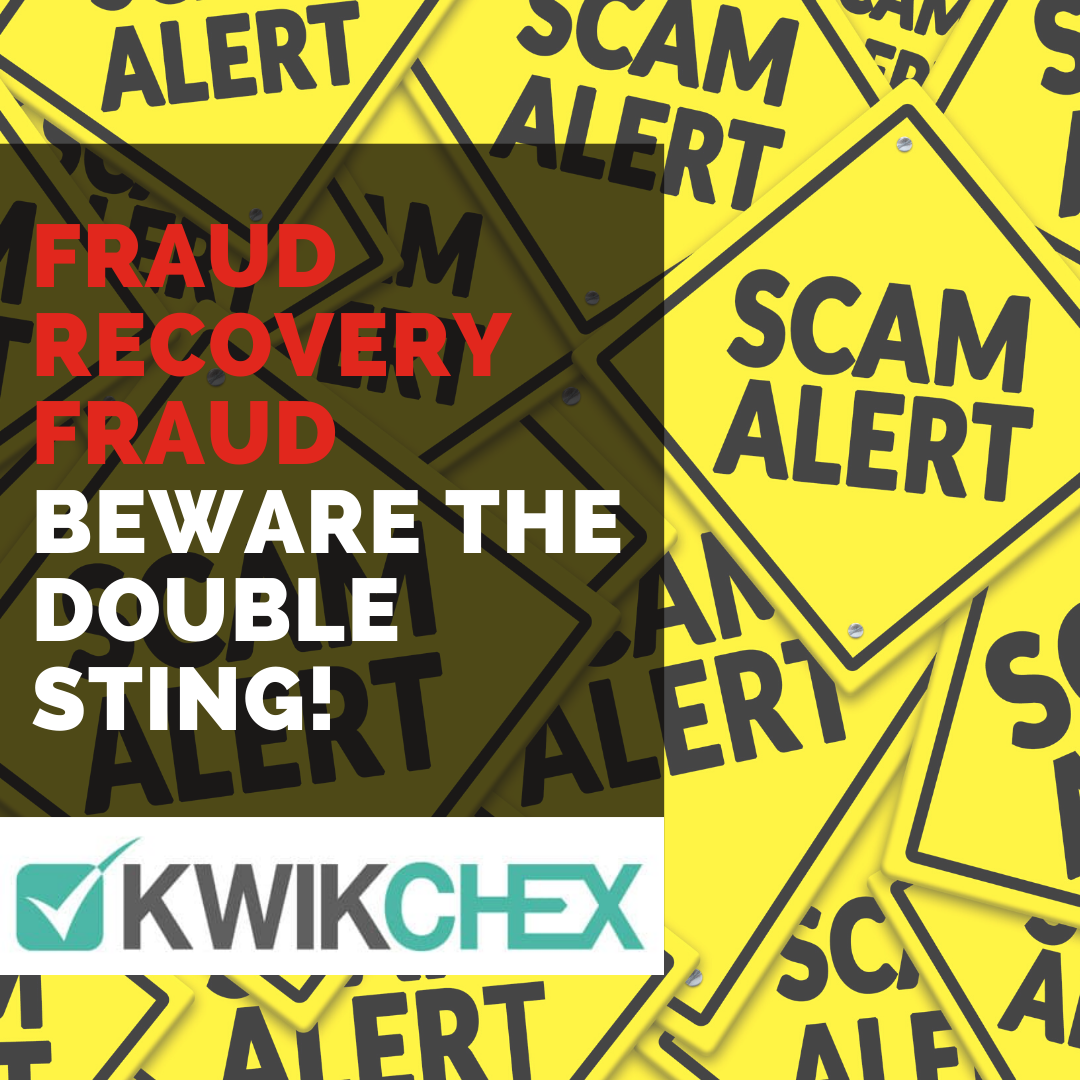 Fraud Recovery Fraud – Beware the Double Sting!