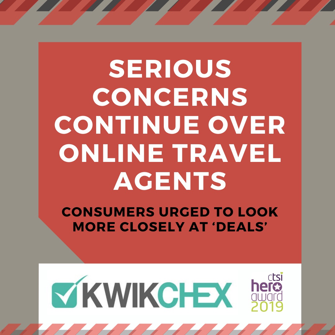 Serious concerns continue over Online Travel Agents. Consumers urged to look more closely at ‘deals’