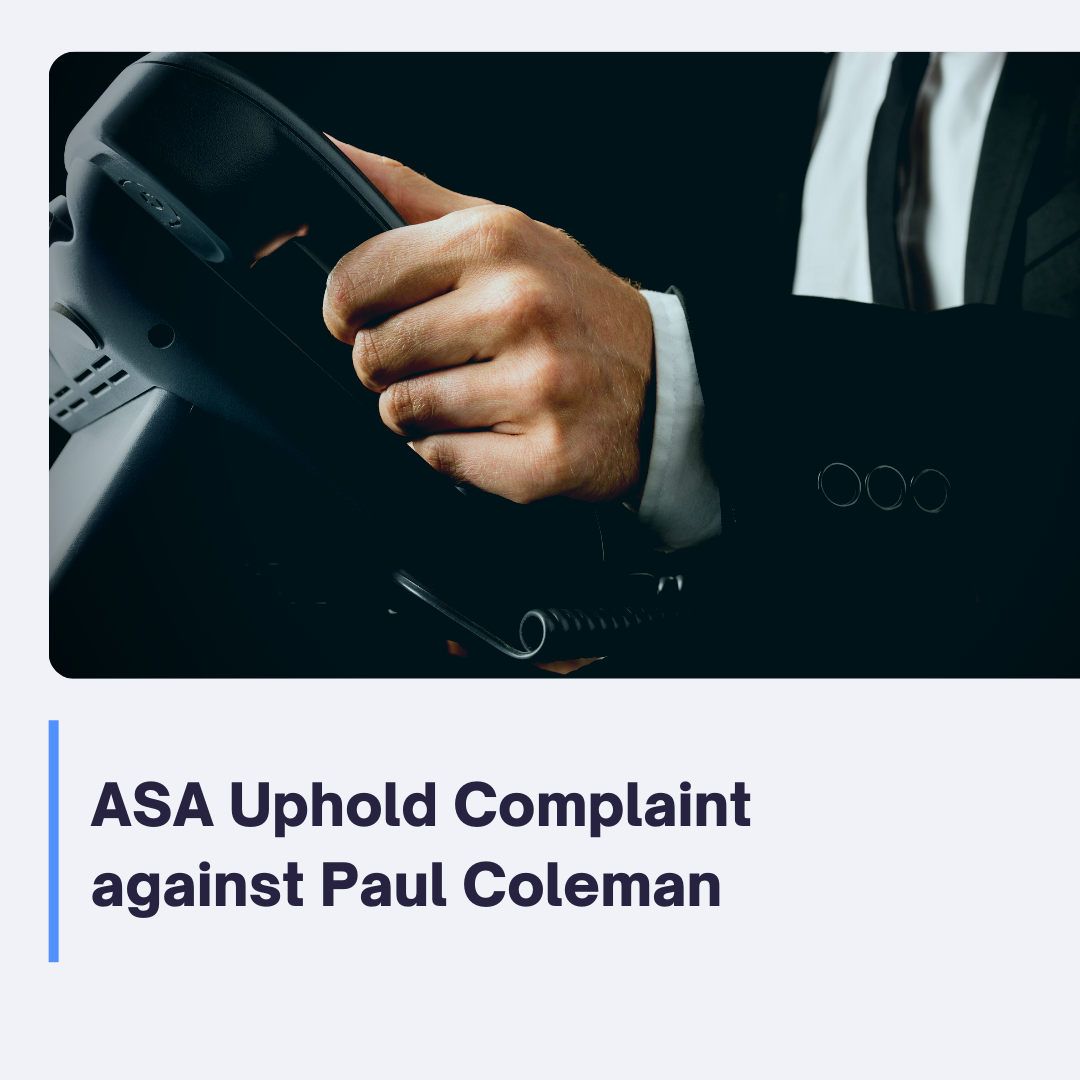 ASA Uphold Complaint against Paul Coleman