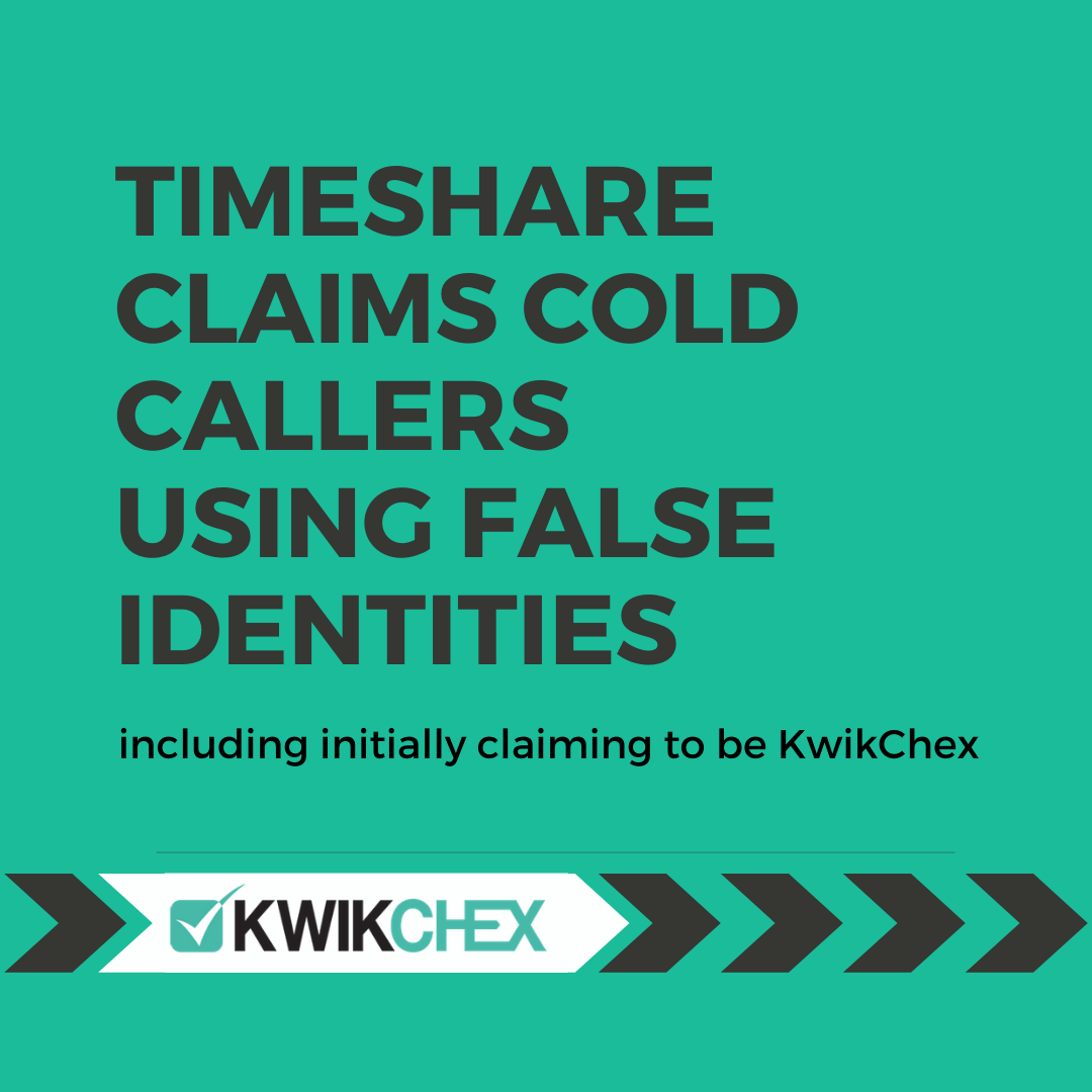 Timeshare claims cold callers using false identities, including initially claiming to be KwikChex
