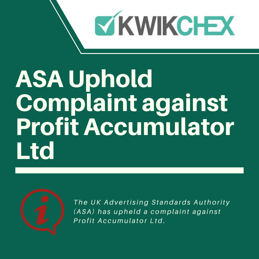 ASA Uphold Complaint against Profit Accumulator Ltd