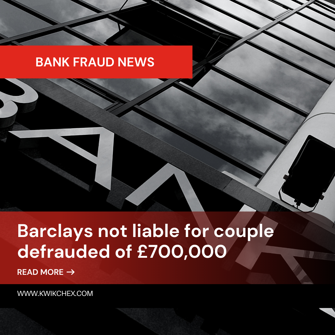 Barclays not liable for couple defrauded of £700,000