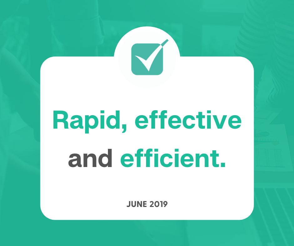Rapid, effective and efficient