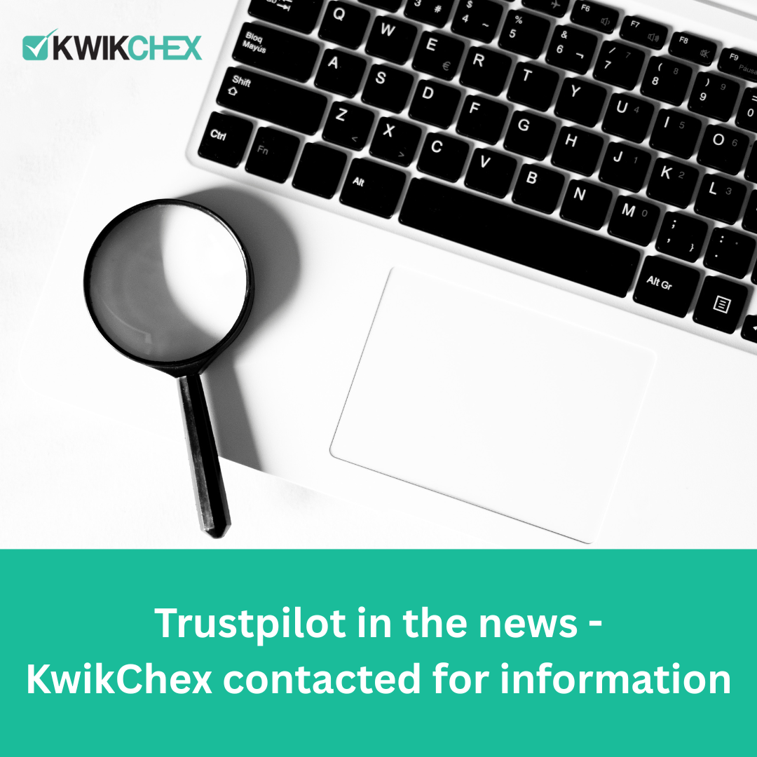 Trustpilot in the news – KwikChex contacted for information