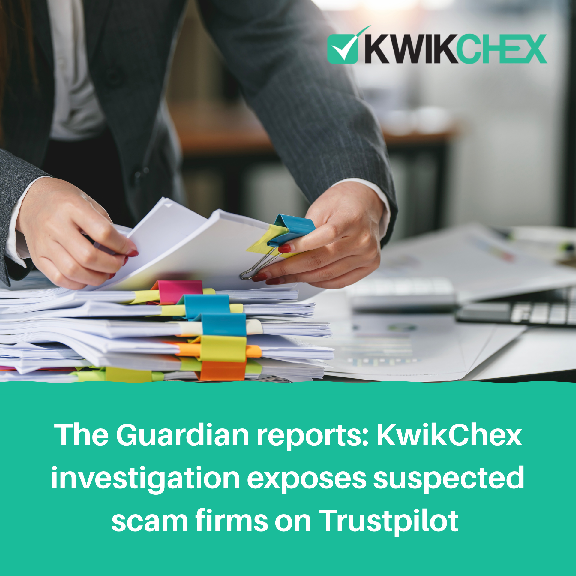 The Guardian reports: KwikChex investigation exposes suspected scam firms on Trustpilot