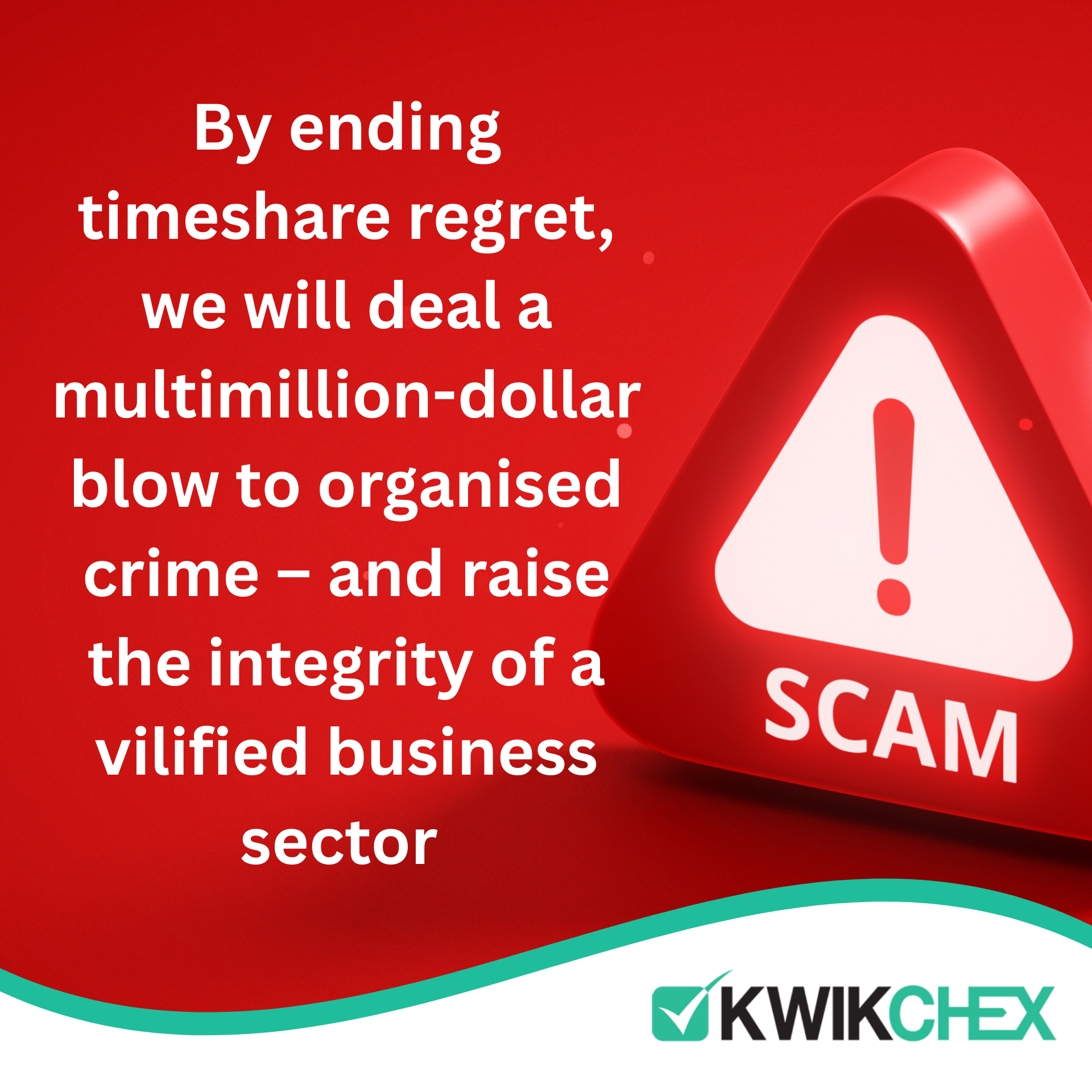 By ending timeshare regret, we will deal a multimillion-dollar blow to organised crime – and raise the integrity of a vilified business sector